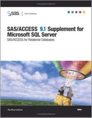 Cover of: SAS/ACCESS 9.1 Supplement for Microsoft SQL Server SAS/ACCESS for Relational Databases