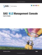 Cover of: SAS Management Console User's Guide 9.1.2 Revisions