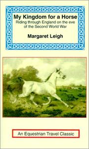 Cover of: My Kingdom for a Horse (Equestrian Travel Classics)