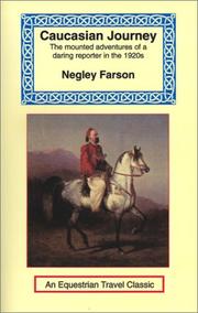 Cover of: Caucasian Journey (Equestrian Travel Classics)