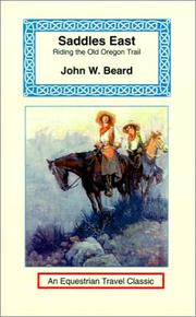 Cover of: Saddles East (Equestrian Travel Classics) by John Beard