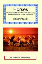 Cover of: Horses - The Celebrated Study of Mankind's Closest Ally by the distinguished Frontier Philosopher