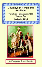 Cover of: Journeys in Persia and Kurdistan by Isabella L. Bird, Isabella L. Bird