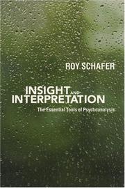 Cover of: Insight and Interpretation by Roy Schafer