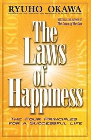 Cover of: The Laws of Happiness: The Four Principles for a Successful Life