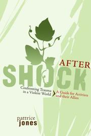 Cover of: Aftershock: Confronting Trauma in a Violent World, a Guide for Activists and Their Allies (Flashpoint)