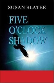 Cover of: Five O'Clock Shadow by Susan Slater