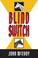 Cover of: Blind Switch [LARGE TYPE EDITION]