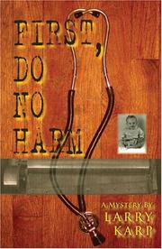 Cover of: First, Do No Harm