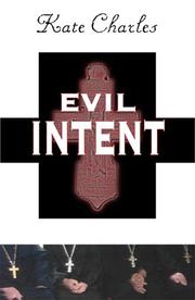 Cover of: Evil Intent [LARGE TYPE EDITION] by Kate Charles, Kate Charles