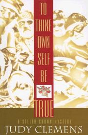 Cover of: To Thine Own Self Be True by Judy Clemens, Judy Clemens