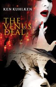 Venus Deal, The by Ken Kuhlken
