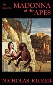 Cover of: Madonna of the Apes by Nicholas Kilmer