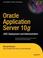 Cover of: Oracle application server 10g