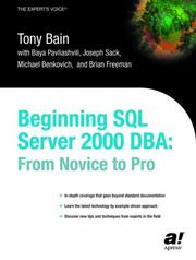 Cover of: Beginning SQL Server 2000 DBA by Tony Bain, Michael Benkovich, Brian Freeman, Baya Pavliashvili, Joseph Sack