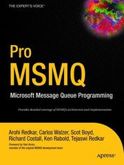 Pro MSMQ by Arohi Redkar, Scot Boyd, Richard Costall, Ken Rabold, Tejaswi Redkar, Carlos Walzer