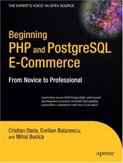 Cover of: Beginning PHP and PostgreSQL E-Commerce by Cristian Darie, Emilian Balanescu, Mihai Bucica, Emilian Balanescu, Mihai Bucica, Cristian Darie