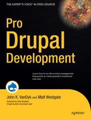 Pro Drupal development by John K. VanDyk
