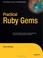 Cover of: Practical Ruby Gems