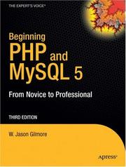 Cover of: Beginning PHP and MySQL: From Novice to Professional, Third Edition (Beginning from Novice to Professional)
