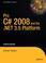 Cover of: Pro C# 2008 and the .NET 3.5 Framework, Fourth Edition (Pro)