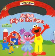 Cover of: My First Trip to the Farm (Carry a Tune)
