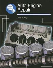 Cover of: Auto Engine Repair by James E. Duffy