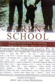 Cover of: Parent School: Simple Lessons from Leading Experts on Being a Mom and Dad