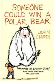 Cover of: Someone Could Win a Polar Bear by John Ciardi