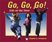 Cover of: Go Go Go! by Stephen R. Swinburne