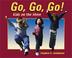 Cover of: Go Go Go!