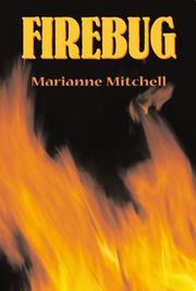 Cover of: Firebug by Marianne Mitchell