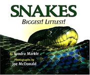 Cover of: Snakes: Biggest! Littlest!