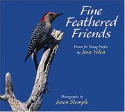 Cover of: Fine feathered friends by Jane Yolen