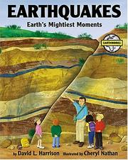 Cover of: Earthquakes: Earth's Mightiest Moments (Earthworks)