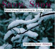 Cover of: Snow, Snow by Jane Yolen