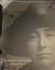 Cover of: Jeannette Rankin by Gretchen Woelfle