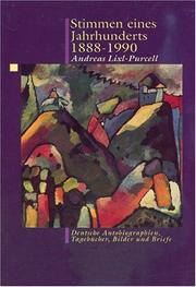 Cover of: Stimmen eines Jahrhunderts 1888-1990: Deutsche Autobiographien, Tagebücher, Bilder und Briefe