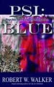 Cover of: PSI: Blue (Psychic Sensory Investigation Thriller) (PSI; Psychic Sensory Investigation Thriller)