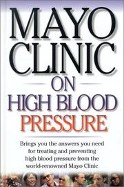 Cover of: Mayo Clinic on high blood pressure