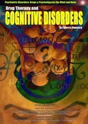 Cover of: Drug Therapy and Cognitive Disorders (Psychiatric Disorders: Drugs & Psychology for the Mind and Body)