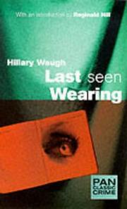 Cover of: Last Seen Wearing (Pan Classic Crime) by Hillary Waugh