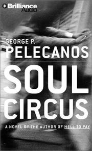 Cover of: Soul Circus (Derek Strange/Terry Quinn) by George P. Pelecanos, George P. Pelecanos