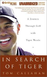 Cover of: In Search of Tiger by Tom Callahan, Tom Callahan