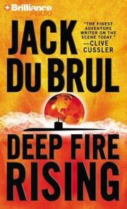 Deep Fire Rising (Philip Mercer) by Jack du Brul