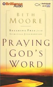 Cover of: Praying God's Word by Beth Moore, Beth Moore