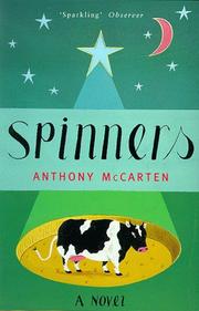 Cover of: Spinners by Anthony McCarten, Anthony McCarten