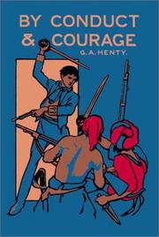 Cover of: By Conduct and Courage