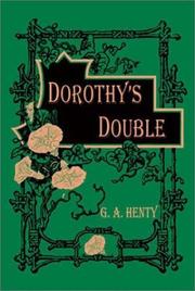 Dorothy's double by G. A. Henty