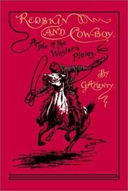 Cover of: Redskin and Cow-Boy | G. A. Henty